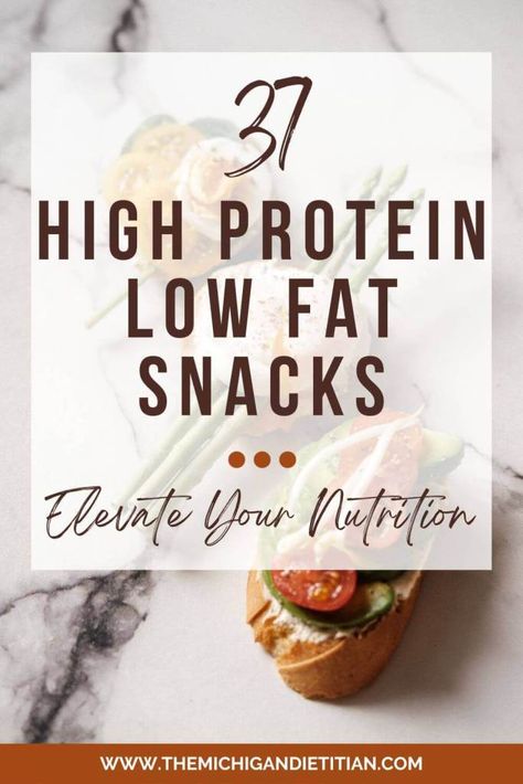 37 High Protein Low Fat Snacks: Elevate Your Nutrition | The Michigan Dietitian High Protein Low Fat Snacks, High Protein Snacks On The Go, Low Fat High Protein Recipes, Berry Protein Smoothie, Banana Apple Smoothie, Low Fat Snacks, Healthy Buffalo Chicken, Baked Chicken Parmesan, Protein Meals