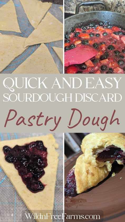 sourdough discard rough pastry dough Quick Sourdough Discard Pie Crust, Sourdough Discard Pastry Dough, Sourdough Discard Danish Recipe, Sourdough Discard Pastry, Sourdough Turnovers, Sourdough Discard Danish, Sourdough Pastry Dough, Sourdough Hand Pies, Sourdough Discard Pastries