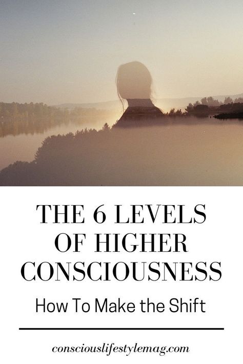 The 6 Levels of Higher Consciousness: Learn how to shift your awareness through the six levels of higher consciousness as explained by world renowned spiritual teacher Mary O'Malley #Spirituality #Consciousness #SpiritualAwakening #ConsciousLifestyleMag Cosmic Consciousness, Levels Of Consciousness, Become Wealthy, Spiritual Teachers, Higher Consciousness, Spiritual Enlightenment, Spirituality Energy, Subconscious Mind, Empath