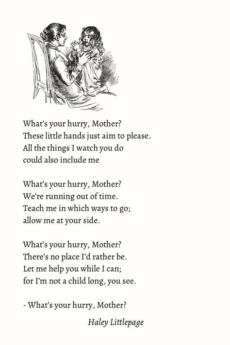 What’s Your Hurry, Mother? | Homemaker Poetry Series — Humbly Haley Poems About Parenting, Poems About Mothers, Poems For Parents, Poetry Mother, Mom Poetry, Mother Poetry, Motherhood Poems, Parents Poem, Poem Mother