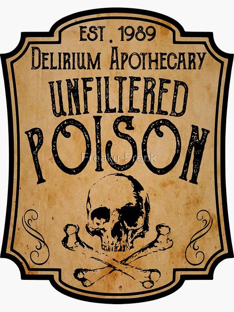 "Unfiltered Poison potion label" Sticker for Sale by Freaky-Frenk | Redbubble Poison Sign, Poison Potion, Halloween Labels Printable, Halloween Apothecary Labels, Halloween Bottle Labels, Halloween Apothecary, Halloween Writing, Harry Potter Potions, Apothecary Labels