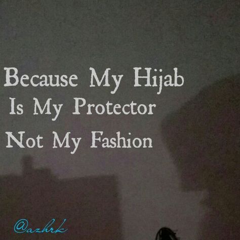 Because my hijab is my protector Not my fashion 😊 Crown Quotes, My Protector, Dentistry Student, My Fashion, Islamic Quotes, Quotes, Quick Saves