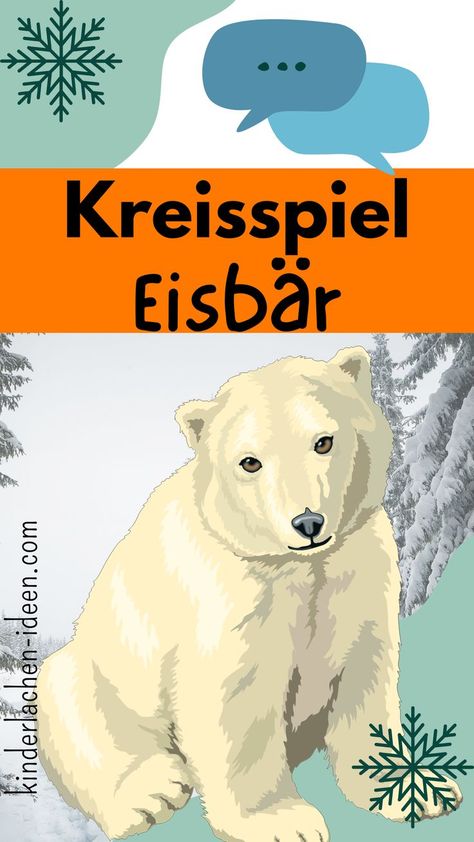 Ein Kreisspiel zum Thema Eisbär für den Kindergarten Winter Time, Kindergarten