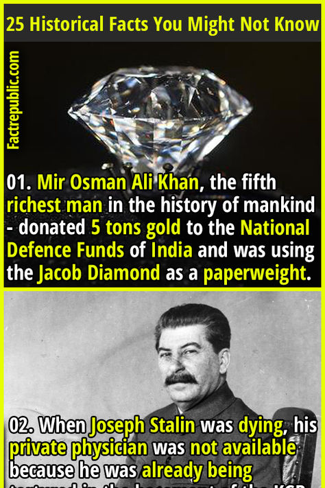 01. Mir Osman Ali Khan, the fifth richest man in the history of mankind - donated 5 tons gold to the National Defence Funds of India and was using the Jacob Diamond as a paperweight. #diamond #didyouknow #history #knowledge #education Funny History Facts, Ancient Indian History Facts, Did You Know History Facts, Crazy History Facts, Crazy History Facts Unbelievable, Fun Facts About India, Mind Blowing Thoughts, World History Facts, African American History Facts