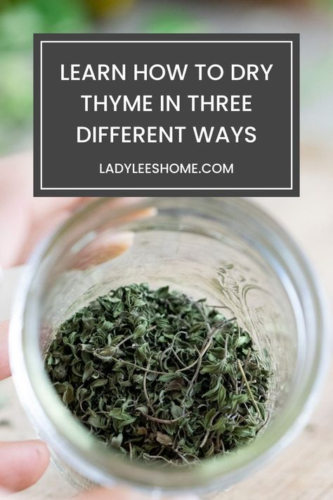 Let's go over this simple tutorial on how to dry thyme at home for long term storage so you have it on the seasoning shelf year round! Drying Thyme In Oven, Preserving Fresh Thyme, How To Dry Thyme, Drying Thyme Fresh Herbs, How To Dry Herbs In Dehydrator, Drying Thyme, Seasoning Shelf, Herb Ideas, Yellow Split Pea Soup