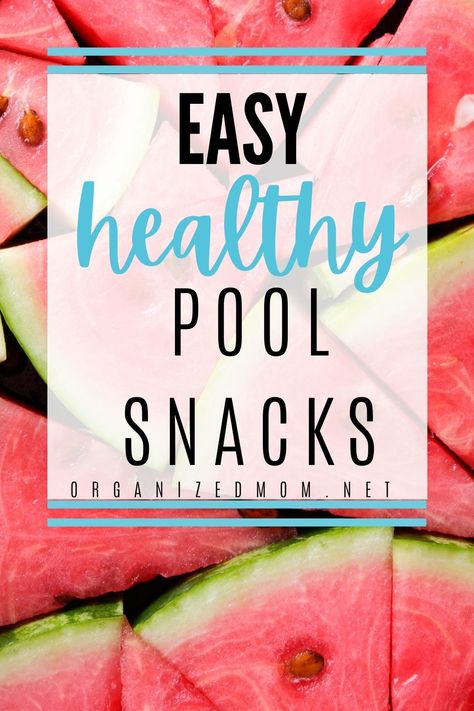 Essen, Pool Snack Ideas, Healthy Beach Snacks, Summer Kids Snacks, Lake Snacks, Vacation Snacks, Easy Summer Snacks, Pool Party Snacks, Outdoor Snacks