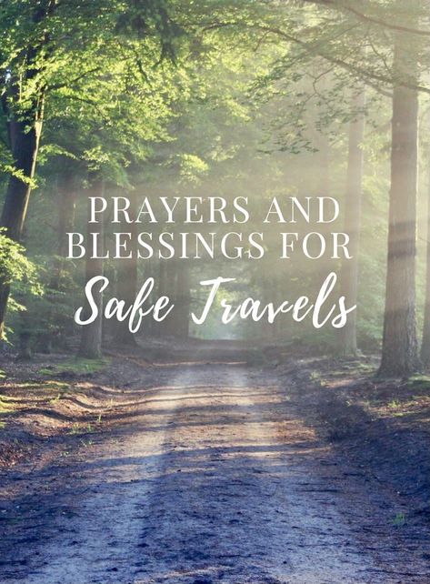 Pin on Prayers Safe Journey Prayer, Prayer For Safety And Protection, Drive Safe Quotes, Safe Travels Quote, Safe Travels Prayer, Prayer Images, Have A Safe Trip, Sending Prayers, Everyday Prayers