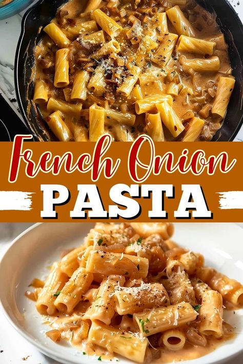 One-Pot French Onion Pasta One Pot French Onion Soup Pasta, Baton Rouge Creamy Pasta, French Onion Pasta Instant Pot, French Onion Spaghetti, French Onion Tortellini, Easy French Onion Pasta, French Onion Noodles, French Onion Soup Pasta Recipe, Onion Soup Mix Pasta