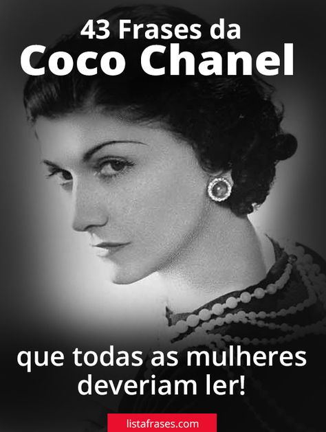 43 Frases da Coco Chanel 👜 Moda Chanel, Chanel Outfit, Chanel Couture, Chanel Makeup, Instagram Ideas Post, Live Love, Coco Chanel, Words Of Wisdom, Coco