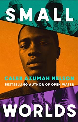 Small Worlds - Kindle edition by Nelson, Caleb Azumah. Literature & Fiction Kindle eBooks @ Amazon.com. Fathers And Sons, British Books, Dylan Thomas, Black Hands, Book Of The Month, Making Music, Penguin Books, First Novel, Open Water