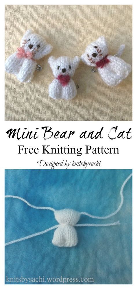 Mini Bear and Cat Free Knitting Pattern Free Knitting Patterns For Cats, Small Knitted Dolls Free Pattern, Knitted Cat Pattern Free, Cat Knitting Pattern Free, Knitted Animals Free Patterns, Small Knitted Gifts, Bear And Cat, All Free Knitting, Christmas Knitting Projects