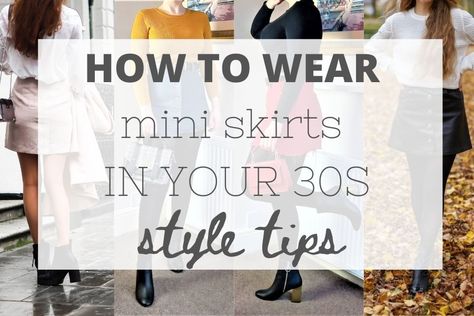 How to wear mini skirts in your 30s High Waist Mini Skirt Outfit, Shoes For Mini Skirts, How To Wear Mini Skirts, Miniskirt With Tights Outfit, Style In Your 30s, Skirt And Stockings Outfit, Outfits 30s, Mini Skirt Outfit Winter, Fall Mini Skirt