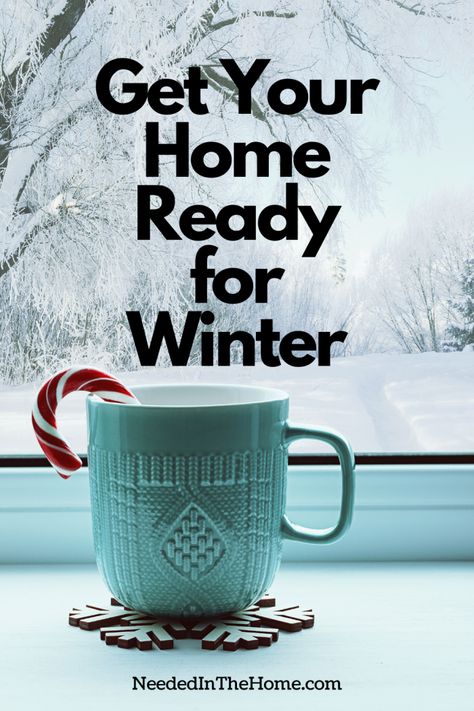 Get Your Home Ready for winter with these tips from NeededInTheHome. #Home #Winter #NeededInTheHome Winter Home Essentials, Winter Ads, Winter Gadgets, Curtains Bed, Winter Tips, Natural Things, Winter Hacks, Home Cozy, Diy Tips