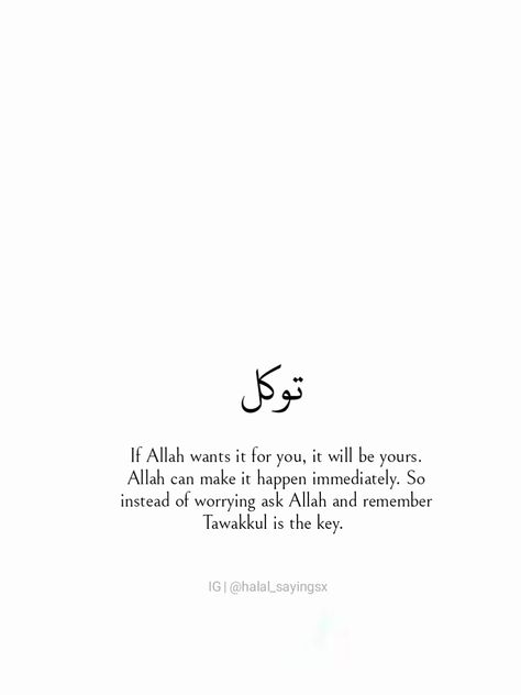 Tawwakul Quotes, Tawakull Quotes, Deep Islamic Quotes About Life, Tawakkul Quotes, Alhumdulillah Quotes, Short Islamic Quotes, Islamic Quotes On Marriage, Amazing Inspirational Quotes, Pray Quotes