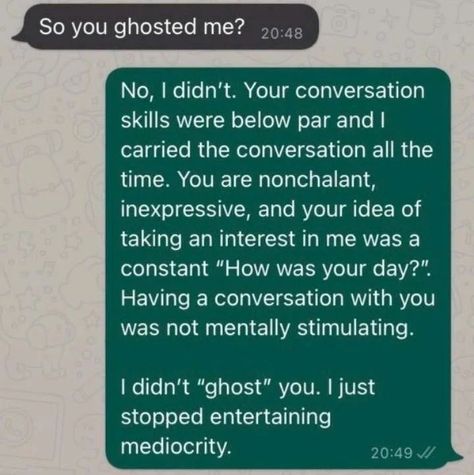 No I didn't ghosted you...! Me Ghosting Everyone, Say This Instead Of Ghosting, Why Did You Ghost Me Quotes, Instead Of Ghosting Say This, Ghosting Quotes, Ghost Quote, Single Life, Deep Meaning, Real Talk