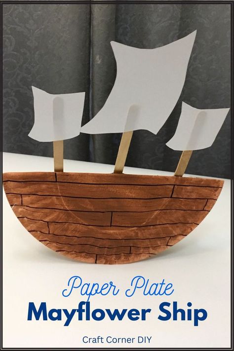 Picture of paper plate Mayflower craft. Mayflower Craft, Thanksgiving Kids Craft, Transport Craft, Kids Crafts Toddlers, Mayflower Ship, Pilgrim Crafts, Autumn Teaching Ideas, Fun Thanksgiving Crafts, Thanksgiving Crafts Preschool