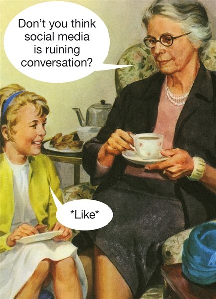 Conversation Pictures, Social Media Funny, Community Funny, Social Media Meme, Marketing Meme, Social Media Humor, Anne Taintor, Ladybird Books, Funny Greetings