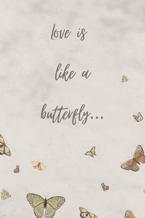 Love Is Like A Butterfly, Life Quotes Positive, Love Quotes Life, Butterfly Quotes, Like A Butterfly, Butterfly Painting, Quotes Positive, Quotes Life, Love Notes