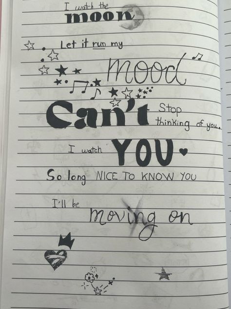 Notebook Lyrics Aesthetic, Song Lyrics For Sketchbook, Lyrics To Draw, Lyrics On Notebook, Lyrics In Notebook, Lyric Writing Aesthetic, When The Song Is Too Good, Song Lyric Doodles, Song Lyrics On Notebook