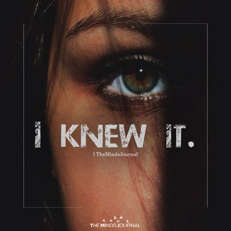 I Knew It - https://themindsjournal.com/i-knew-it/ I Knew It Quotes, Being Grounded, It Wallpaper, I Know Everything, Introvert Personality, It Quotes, Minds Journal, Twix Cookies, Introvert Quotes