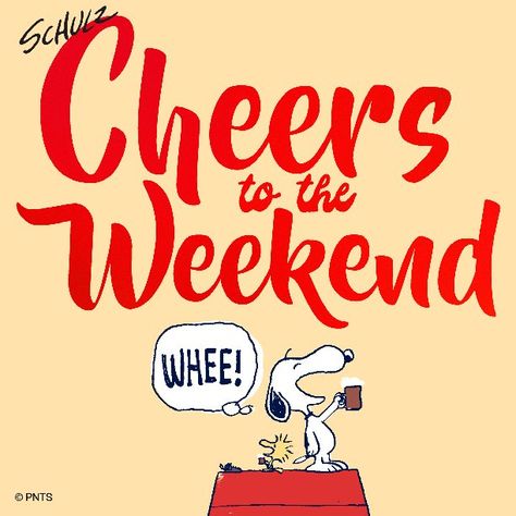 Snoopy Friday, Friday Memes, Weekend Greetings, Blessed Week, Weekend Quotes, Snoopy Funny, Peanuts Cartoon, Snoopy Quotes, Snoopy Pictures