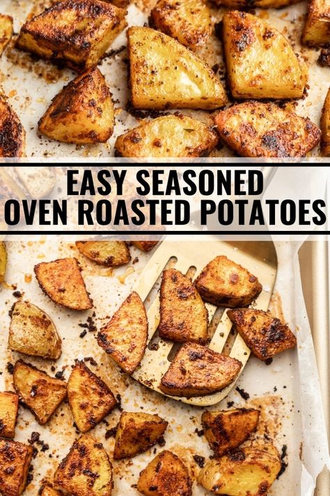 Easy Seasoned Oven Roasted Potatoes - The Whole Cook Roasted Golden Potatoes, Seasoned Roasted Potatoes, Easy Roasted Potatoes, Perfect Roast Potatoes, Best Baked Potato, Italian Potatoes, Potatoes In Oven, Dinner Rotation, Oven Roasted Potatoes