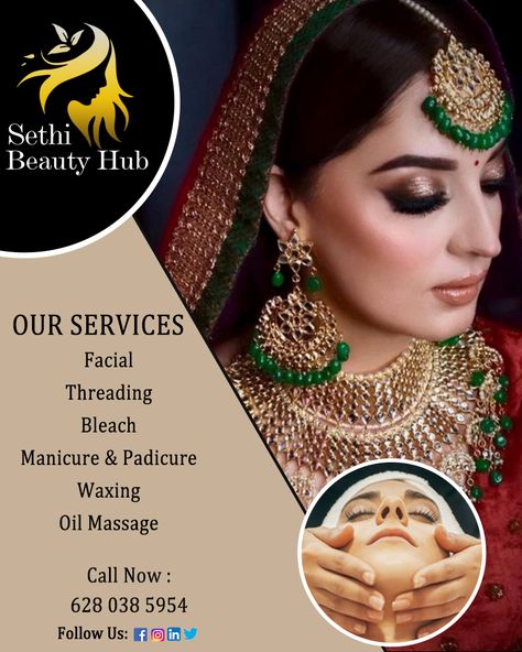 Official Website : http://sethibeautyhub.in/ Instagram : https://www.instagram.com/sethibeautyhub Facebook : https://www.facebook.com/sethibeautyhub #ParlourServiceAtHome #Facial #Waxing #ManiCure #PadiCure #Mehandi #SethiBeautyHub #homeService #SpecialOffer #BeautyParlourSpecialOffer #HappyLifeStyle Salon Pamphlet Ideas, Parlour Pamphlet Design, Makeup Studio Banner Design, Saloon Board Design, Beauty Salon Board Design, Makeup Pamphlet Design, Makeup Poster Design Graphics Make Up, Indian Beauty Parlour Banner Design, Beauty Parlour Poster Background