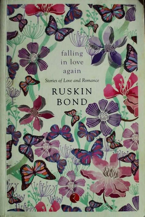 Falling in love again Ruskin Bond Page Turner Books, Ruskin Bond, Book Bucket, Birthday Captions Instagram, In Love Again, Book Library, Fantasy Books To Read, Birthday Captions, Inspirational Books To Read