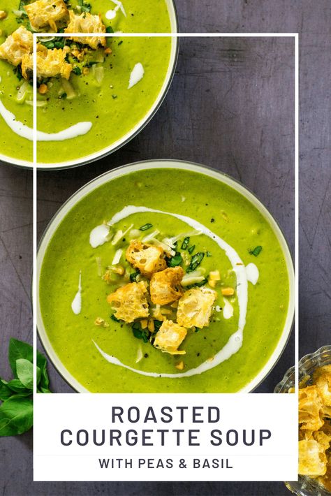 Courgette Soup Recipe, Garlic Peas, Roasted Courgette, Soup Zucchini, Courgette Soup, Vegan Freezer Meals, Everyday Dinners, Vegan Summer Recipes, Roast Zucchini