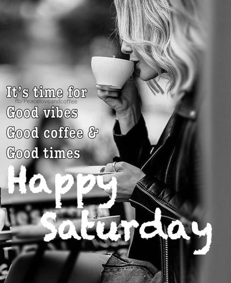 Saturday Morning Greetings, Morning Coffee Funny, Saturday Morning Quotes, Happy Saturday Quotes, Saturday Coffee, Saturday Quotes, Morning Memes, Happy Weekend Quotes, Weekend Quotes