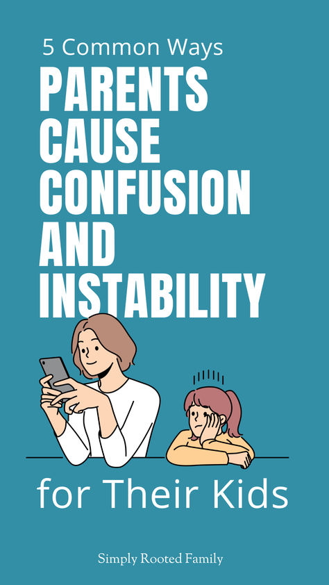 instability at home, confusion for kids, parental mistake, common parenting mistakes, raising children, raising girls, raising boys How To Connect With Your Kids, Positive Parenting Advice, Parenting Mistakes, Parenting Solutions, Positive Parenting Solutions, Parenting Strategies, Parenting Boys, Parenting Knowledge, Parenting Tips