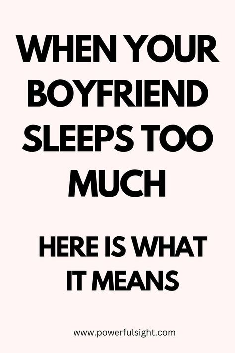 When Your Boyfriend Sleeps Too Much Boyfriend Sleeping, Online Dating Websites, Sleeping Too Much, Dating Tips For Men, Successful Relationships, Sleeping Habits, A Boyfriend, Dating Apps, Dating Websites