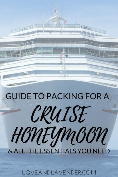 Cruise Honeymoon, Honeymoon Packing List, Honeymoon Packing, Honeymoon Cruise, Honeymoon Planning, April Wedding, Packing For A Cruise, Best Honeymoon, Dos And Don'ts