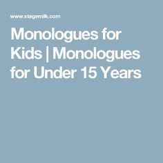 Disney Monologues, Funny Monologues, Acting Auditions Monologues, Monologues For Kids, Comedic Monologues, Audition Monologues, Acting Monologues, Acting Scripts, Dramatic Monologues