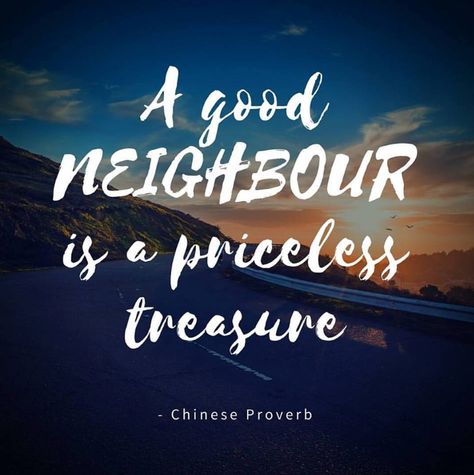 Good Neighbor Quotes, Neighborhood Quotes, Neighborhood Quote, Neighbor Quotes, Missionary Quotes, Chinese Quotes, Little Library, Boy Quotes, Good Neighbor