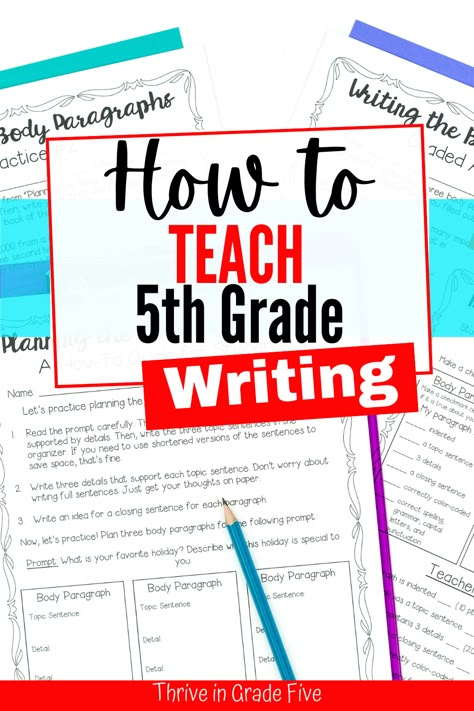 Text reads: How to Teach 5th Grade Writing with a picture of a writing activity in the background Grade 5 Paragraph Writing, Writing Tutoring Ideas, Science Of Writing, 6th Grade Writing Worksheets, Opinion Writing 5th Grade, Writing Curriculum Elementary, 5th Grade Tips, 5th Grade Homeschool Curriculum, Teaching Writing Elementary