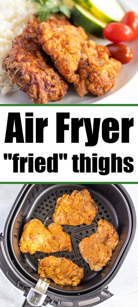 Air Fry Chicken Thighs Bone In, Fried Chicken Thighs Air Fryer, Fried Chicken Air Fryer Recipes, Air Fryer Fried Chicken Thighs, Air Fried Chicken Thighs, Air Fryer Boneless Chicken Thighs, Breaded Chicken Thighs, Fried Chicken Thighs, Air Fryer Recipes Chicken Thighs