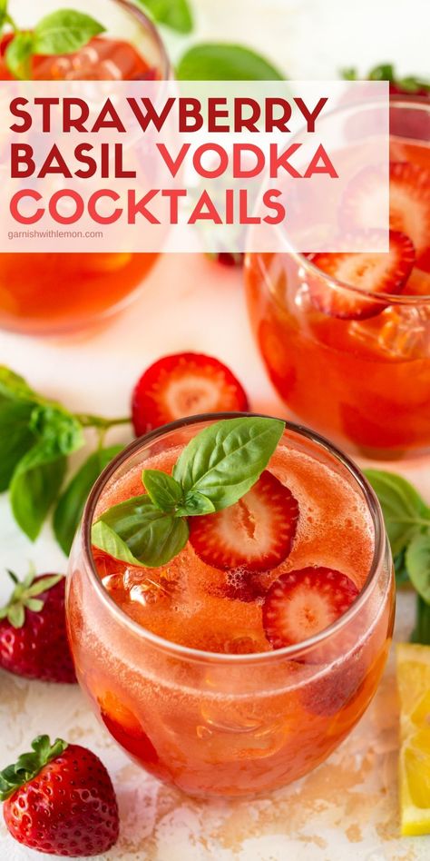 Vodka And Prosecco Drinks, Basil Cocktail Recipes Vodka, Strawberry Basil Drink, Strawberry Basil Vodka Cocktail, Cute Vodka Cocktails, Basil Drinks Cocktails, Vodka Drinks For A Crowd, Basil Vodka Cocktail, Strawberry Basil Vodka