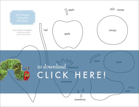 lavender's blue: DIY Very Hungry Caterpillar Felt Book + Free Printable Diy The Very Hungry Caterpillar Felt, Very Hungry Caterpillar Sewing Pattern, Felt Caterpillar Pattern, Hungry Caterpillar Felt Pattern, Very Hungry Caterpillar Felt Template, Felt Stories Templates Free Printable, Felt Story Templates Free Printable, Diy Quiet Books Free Printable, Quiet Book Templates Free Printable