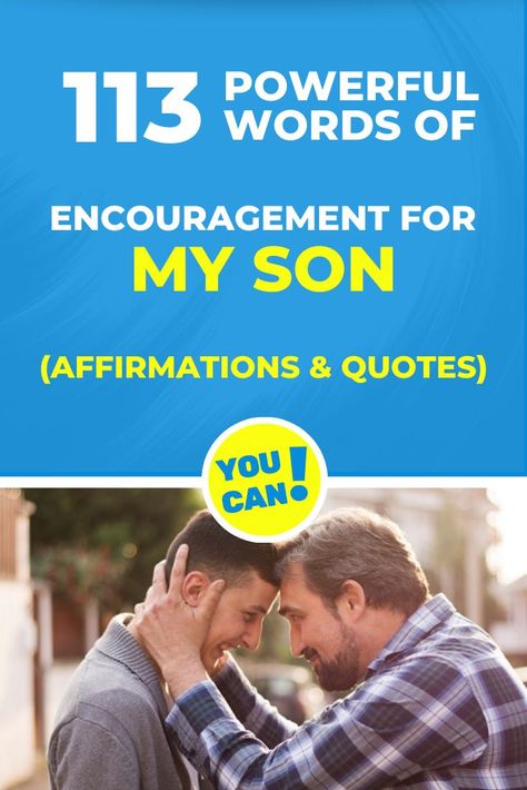 Motivation For Son, Words Of Wisdom For My Son, Encouragement For Son Life, Mother Quotes For Son, Encouraging Words For My Son, Son Inspirational Quotes, Inspirational Quotes For Your Son, Words Of Affirmation For My Son, Daily Affirmations For My Son