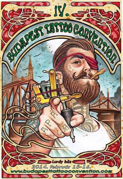 Budapest Tattoo, Convention Tattoo, Tattoo Trash, Taboo Tattoo, Tattoo Posters, Worlds Best Tattoos, Tattoo Convention, World Tattoo, Classic Tattoo