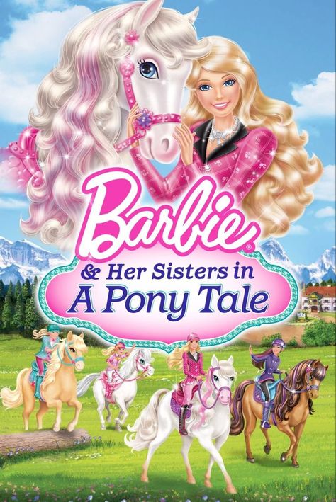 Barbie Movies List, Barbie Dvd, Barbie Pony, Pony Tale, Barbie And Her Sisters, Barbie Horse, Dibujos Anime Chibi, Horse Movies, Barbie Sisters