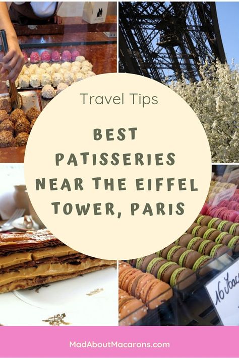 Best Pastries Rue Saint-Dominique, Paris - Mad about Macarons  #paristravel #pâtisseries #eiffeltower Parisian Macarons, Paris Pastries, Macarons Easy, Best Cafes In Paris, Best Pastries, Easy French Recipes, Paris Bakery, Eat In Paris, Paris Tea