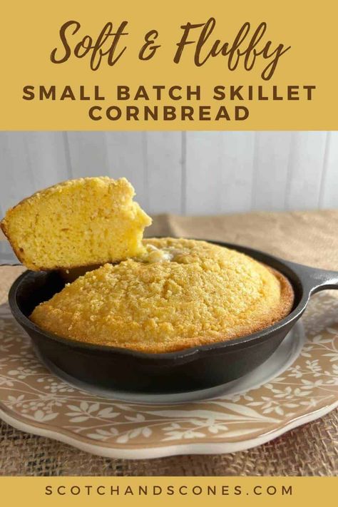 Cornbread Recipe For Two, Small Batch Cornbread, Bread For Two, Small Batch Bread, Cornbread From Scratch, Quick Bakes, Chocolate Chunk Scones, Cast Iron Skillet Cornbread, Iron Skillet Cornbread