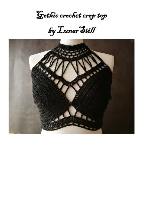 Gothic Crochet Crop Top by Lunarstill | PDF | Crochet | Yarn Halloween Crochet Top Patterns Free, Gothic Crochet Top Pattern, Crochet Pentagram Top Pattern Free, Free Crochet Patterns Tops, Gothic Crochet Top, Single Skein Crochet Projects, Alternative Crochet Patterns, Crochet Gothic Patterns, Goth Crochet Top