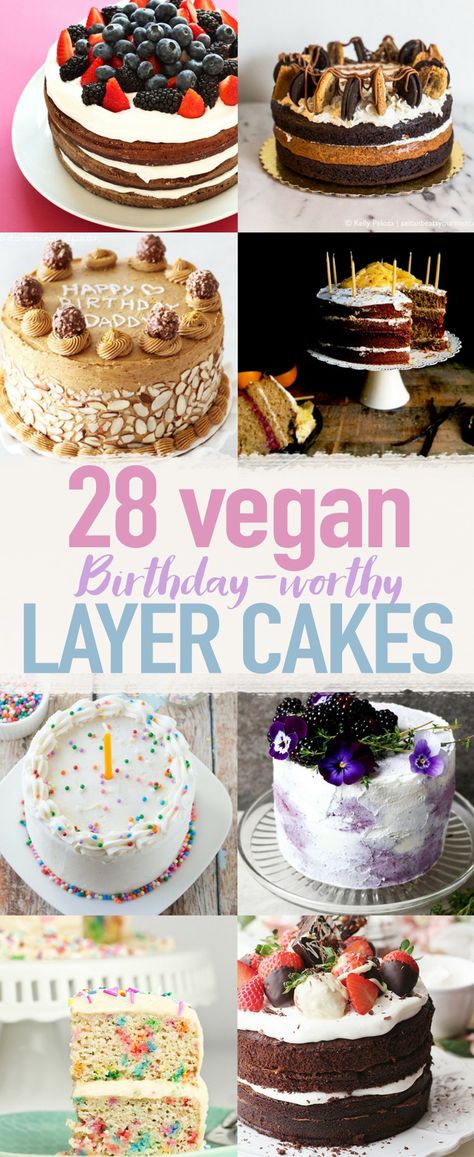 28 Birthday-Worthy Vegan Layer Cakes Birthday Cake Recipes, Vegan Lemon Curd, Vegan Vanilla Cake, Vegan Birthday, Chocolate Hazelnut Cake, Vegan Birthday Cake, Caramel Chocolate Chip Cookies, Vegan Nutella, Chocolate Chip Cookie Cake