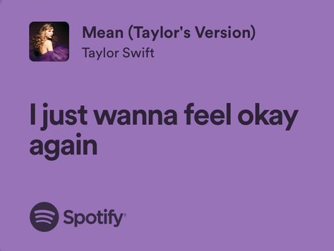 Mean Taylor Swift Aesthetic, Mean Lyrics Taylor Swift, Taylor Swift Mean Lyrics, Taylor Swift Music Quotes, Ts Lyrics Aesthetic, Mean Taylor Swift Lyrics, Relatable Song Lyrics Taylor Swift, Taylor Swift Breakup Lyrics, Taylor Swift Saddest Lyrics