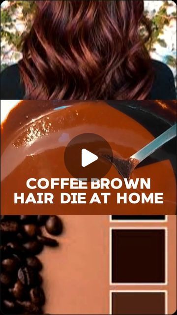 Hair Color Ideas At Home Dyes, Natural Hair Colouring At Home, Hair Color Coffee Brown, Coffee Brown Hair Color, Dyed White Hair, Chocolate Brown Hair Dye, Coffee Hair Dye, Homemade Hair Dye, Warm Brown Hair Color