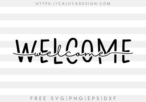 Free Welcome Svg, Welcome Svg Free, Caluya Design, Svg Patterns, Circuit Maker, Welcome Svg, Cricut Svgs, Cricut Monogram, Welcome Design