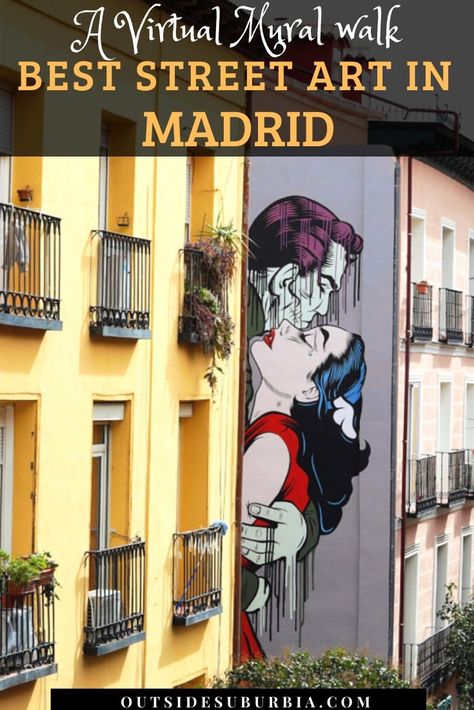 The Best 10 Street Art Murals in Madrid to see in a 24 hours layover - Even if you only have 24 hours, art lovers can discover the city alternatively, through the best street art murals in Madrid.  #24hoursinMadrid #MuralsinMadrid #MadridThingsTodo #StreetArt #Murals #OutsideSuburbiaTravel Street Art Artists, Graffiti Writing, Best Street Art, Street Graffiti, Light Houses, Travel Pics, Travel Pins, Art Graffiti, Urban Street